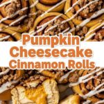 Pumpkin Cheesecake Cinnamon Rolls