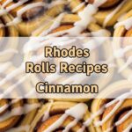Rhodes Rolls Recipes Cinnamon