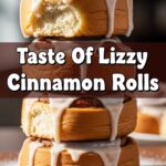 Taste Of Lizzy Cinnamon Rolls