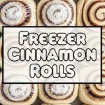 Freezer Cinnamon Rolls