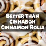Better Than Cinnabon Cinnamon Rolls