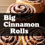Big Cinnamon Rolls