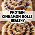 Protein Cinnamon Rolls Healthy
