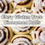 Easy Gluten Free Cinnamon Rolls