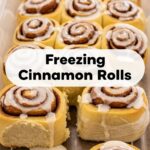 Freezing Cinnamon Rolls