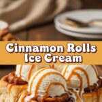 Cinnamon Rolls Ice Cream
