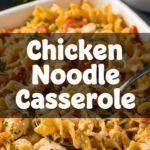 Chicken Noodle Casserole