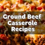 Ground Beef Casserole Recipes