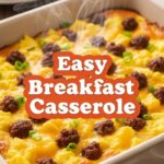 Easy Breakfast Casserole