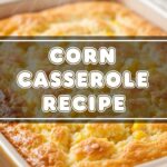 Corn Casserole Recipe