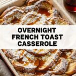 Overnight French Toast Casserole