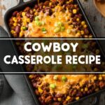 Cowboy Casserole Recipe