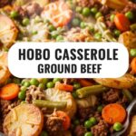 Hobo Casserole Ground Beef