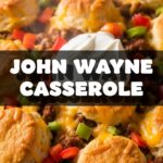 John Wayne Casserole