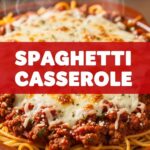 Spaghetti Casserole