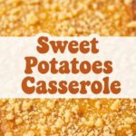 Sweet Potatoes Casserole