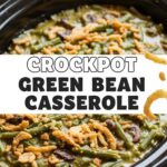 Crockpot Green Bean Casserole