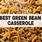 Best Green Bean Casserole