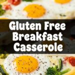 Gluten Free Breakfast Casserole