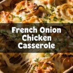 French Onion Chicken Casserole