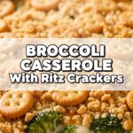 Broccoli Casserole With Ritz Crackers