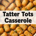 Tatter Tots Casserole