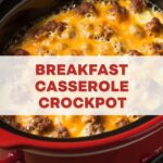 Breakfast Casserole Crockpot