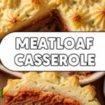 Meatloaf Casserole