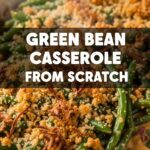 Green Bean Casserole From Scratch