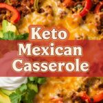 Keto Mexican Casserole