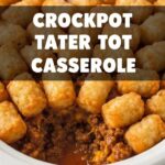 Crockpot Tater Tot Casserole