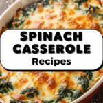 Spinach Casserole Recipes