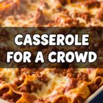 Casserole For A Crowd