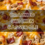 Cracked Chicken Casserole