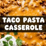 Taco Pasta Casserole