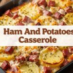 Ham And Potatoes Casserole