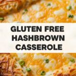 Gluten Free Hashbrown Casserole