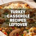 Turkey Casserole Recipes Leftover