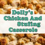 Dolly's Chicken And Stuffing Casserole