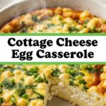 Cottage Cheese Egg Casserole
