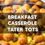Breakfast Casserole Tater Tots