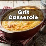 Grit Casserole