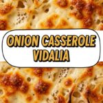 Onion Casserole Vidalia