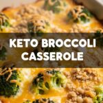 Keto Broccoli Casserole