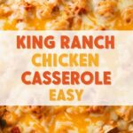 King Ranch Chicken Casserole Easy