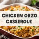 Chicken Orzo Casserole