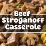 Beef Stroganoff Casserole