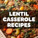Lentil Casserole Recipes