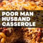 Poor Man Husband Casserole