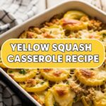 Yellow Squash Casserole Recipe